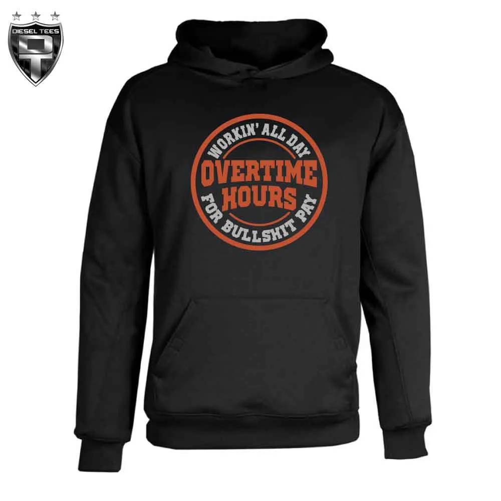 Overtime Hours Hoody