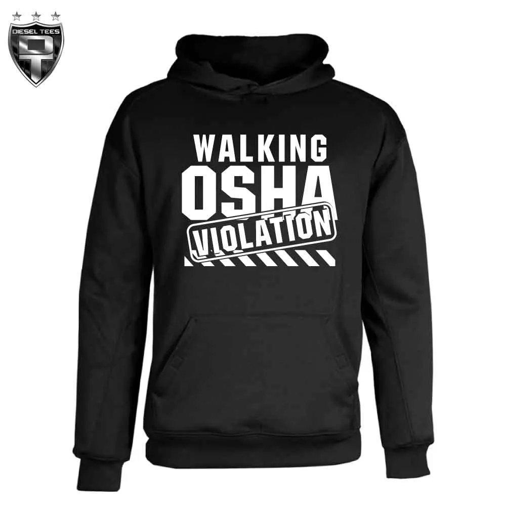 Walking OSHA Violation Hoody