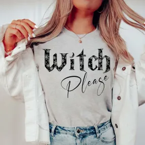 Witch Please Tee